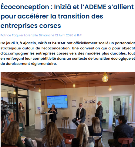 Ecoconception : INIZIÀ et l'ADEME s'allient pour accélérer la transition des entreprises corses 