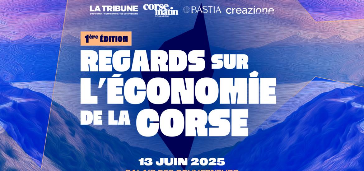 1ère édition Regards sur l'Economie de la Corse - 2025