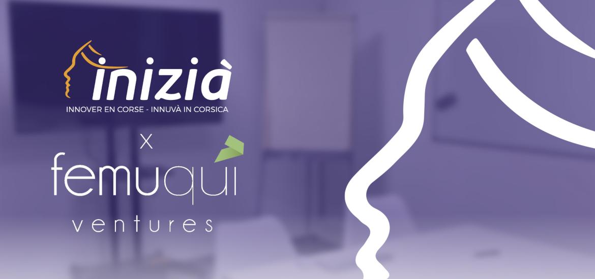 INIZIÀ x FemuQuí ventures