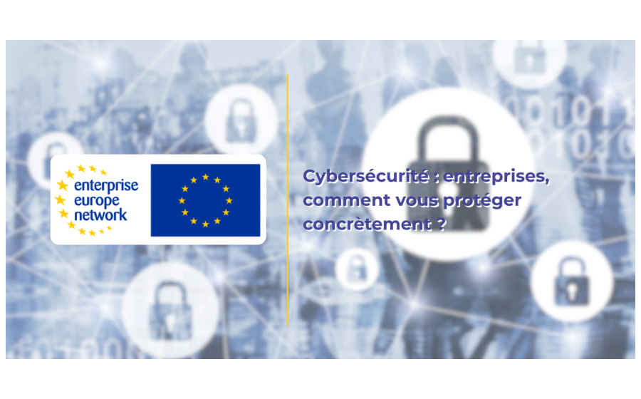 Article EEN Med - Cybersécurité  entreprises, comment vous protéger concrètement 